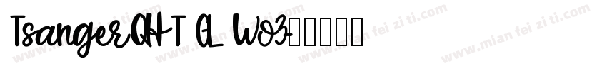 TsangerQHT GL Wo3字体转换